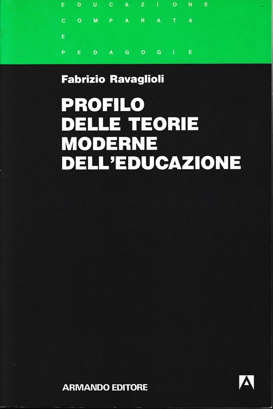 Profilo delle teorie moderne dell'educazione - 2