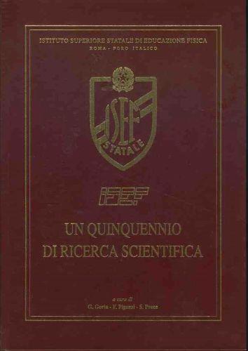 Un quinquennio di ricerca scientifico - Giovanni Goria - copertina