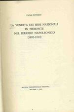 La vendita dei beni nazionali in Piemonte nel periodo napoleonico (1800-1814)