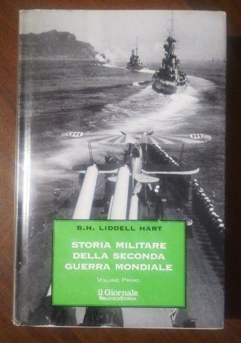 Storia Militare Della Seconda Guerra Mondiale - Basil H. Liddell Hart - copertina