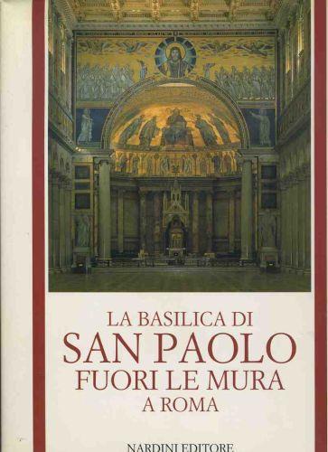 La Basilica di San Paolo fuori le mura a Roma - copertina