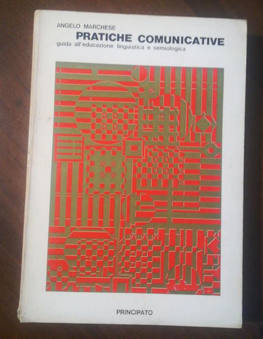 Pratiche Comunicative - Angelo Marchese - copertina