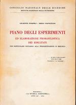 Piano degli esperimenti ed elaborazione probabilistica dei risultati con particolare riguardo alla sperimentazione in biologia