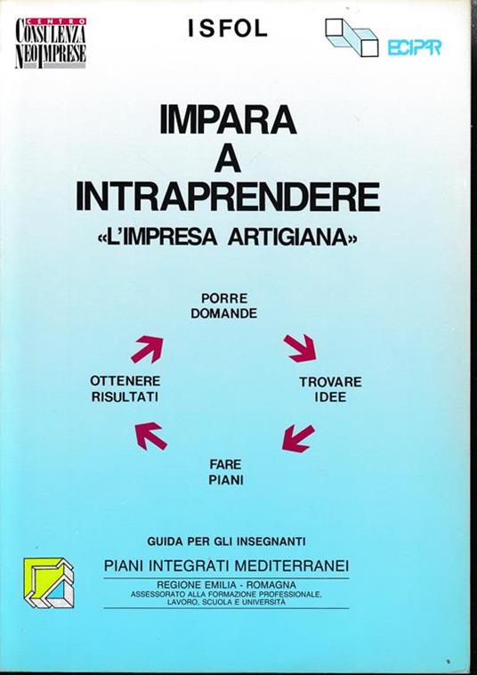 Impara a intraprendere "l'impresa artigiana". Guida per gli insegnanti - copertina