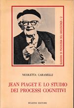 Jean Piaget e lo studio dei processi cognitivi