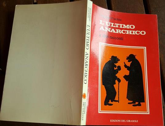 L' ultimo anarchico e altri racconti - Francesco Fuschini - copertina