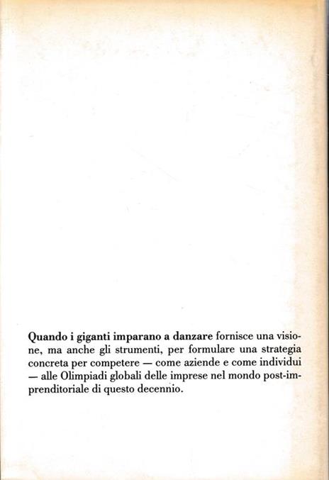 Quando i giganti imparano a danzare. Strategie, management e carriere negli anni '90 - Rosabeth Moss Kanter - 2