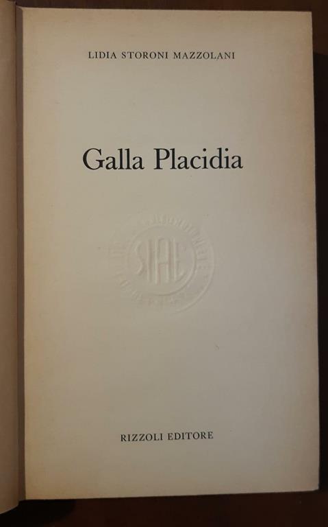 Vita di Galla Placidia - Lidia Storoni Mazzolani - 2