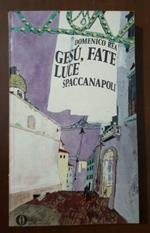 Gesu, fate luce