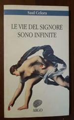 Le vie del signore sono infinite