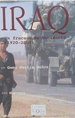 Iraq: un fracaso de Occidente (1920 - 2003)