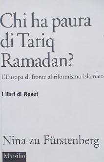 Chi ha paura di Tariq Ramadan? L'Europa di fronte al riformismo islamico - 2