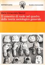 Il concetto di ruolo nel quadro della teoria sociologica generale