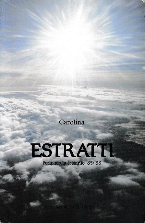 Estratti. Periphérela triennio '85/'88. Vol. 1° - Carolina - copertina