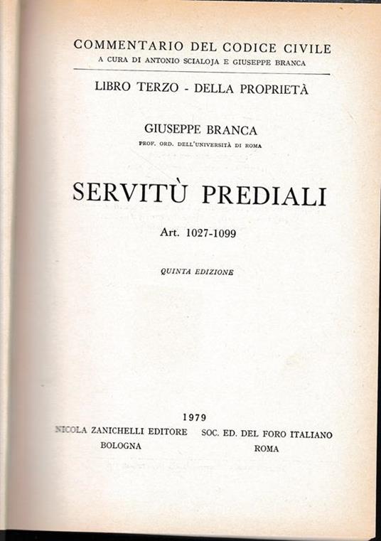 Servitù prediali. Art. 1027-1099 - Giuseppe Branca - copertina