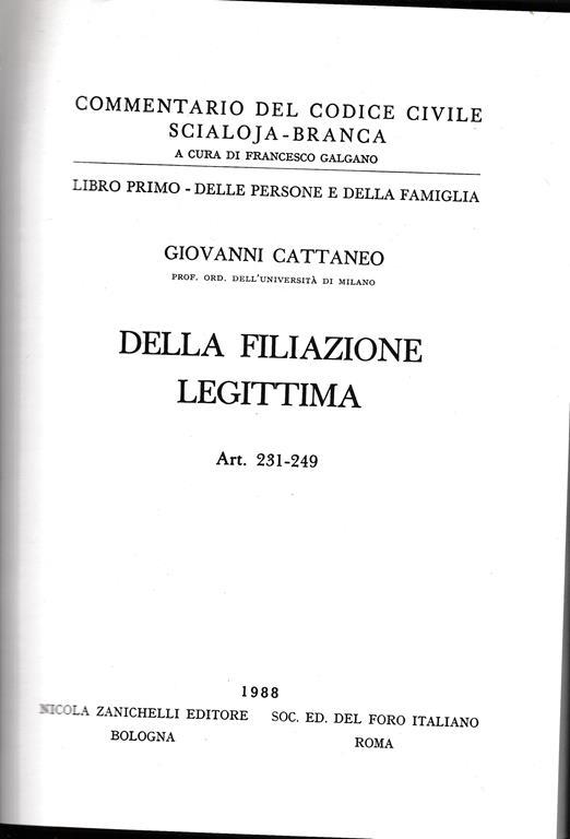 Libro primo - delle persone e della famiglia. Della filiazione legittima. Art. 231-249 - Giovanni Cattaneo - copertina