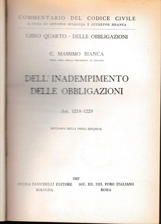 Libro quarto - Delle obbligazioni. Dell'adempimento delle obbligazioni. Art. 1218-1229 - C. Massimo Bianca - copertina