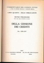 Libro quarto - Delle obbligazioni. Della cessione dei crediti. Art. 1260-1267