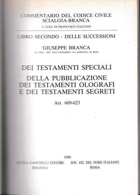 Libro secondo-Delle successioni. Dei testamenti speciali. Della pubblicazione dei testamenti olografi e dei testamenti segreti. Art. 609-623 - Giuseppe Branca - copertina