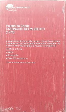 Dizionario dei musicisti. I profili dei maggiori compositori della musica occidentale - Roland de Candé - 2