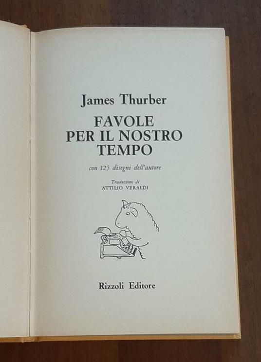 Favole Per Il Nostro Tempo - James Thurber - 2