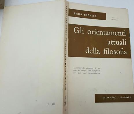 Gli orientamenti attuali della filosofia - Émile Brehier - copertina