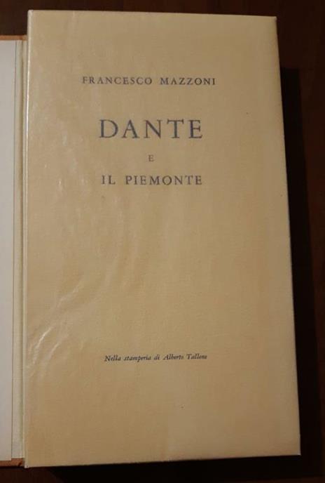 Dante e il piemonte - Francesco Mazzoni - 2