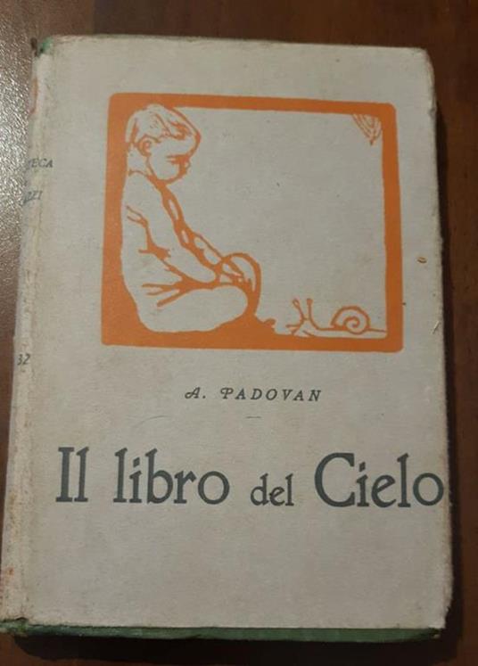 Il libro del cielo - Adolfo Padovan - copertina