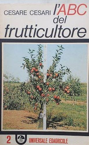 L' ABC del frutticutore - Cesare Cesari - copertina