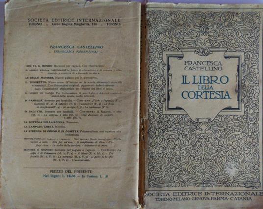 Il libro della cortesia. Nuovo galateo pei giovinetti - Francesca Castellino - 2