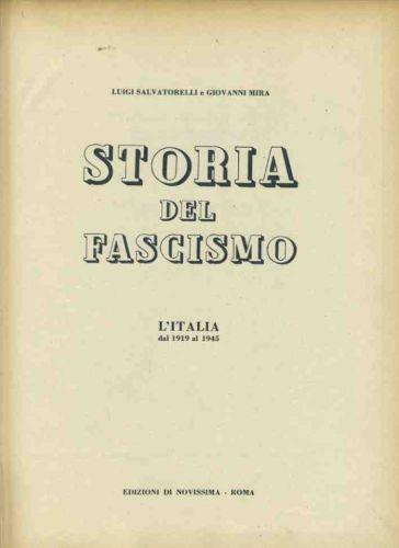 Storia del fascismo. L'Italia dal 1919 al 1945 - Luigi Salvatorelli - copertina
