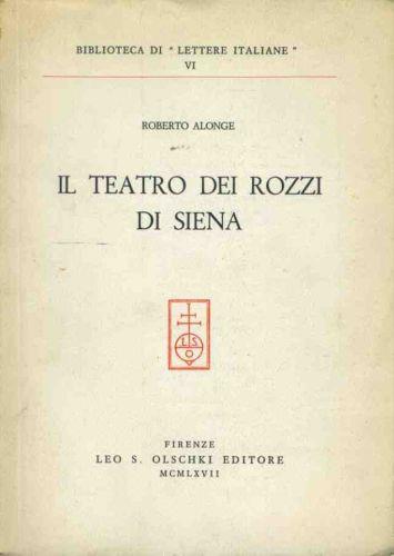 Il teatro dei rozzi di Siena - Roberto Alonge - copertina