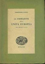 La formazione della unità Europea dal secolo V al XI