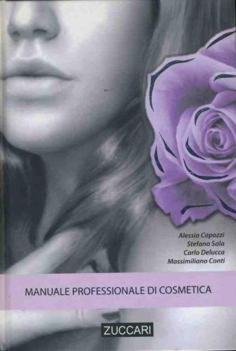 Manuale professionale di cosmetica - Angelo Capozzi - copertina