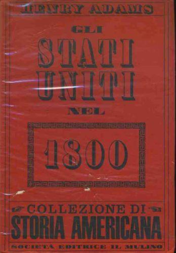 Gli Stati Uniti nel 1800 - Henry Adams - copertina