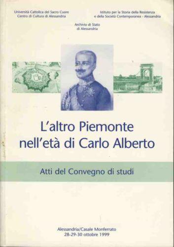 L' altro Piemonte nell'età di Carlo Alberto. Voll. 1-2-3 - copertina