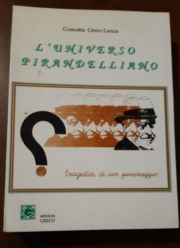L' Universo Pirandelliano - Concetta Greco Lanza - copertina