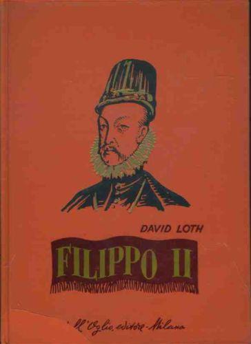 Filippo II - David Loth - copertina