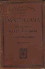 Dantologia. Vita ed opere di Dante Alighieri