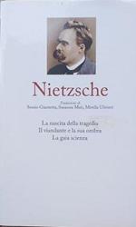 Friedrich Nietzche: La nascita della Scienza - Il Viandante e la sua Ombra - La Gaia Scienza