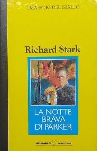 La notte brava di Parker - Richard Stark - copertina