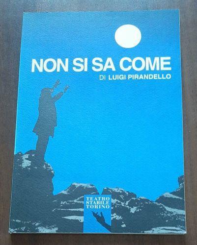 Non si sa come - Luigi Pirandello - copertina