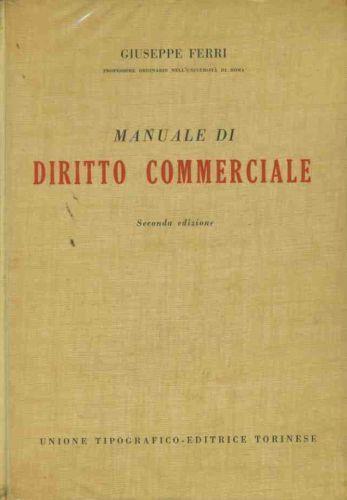 Manuale di diritto commerciale - Giuseppe Ferri - copertina