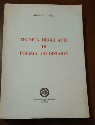 Tecnica degli atti di politica Giudiziaria - Giuliano Oliva - copertina