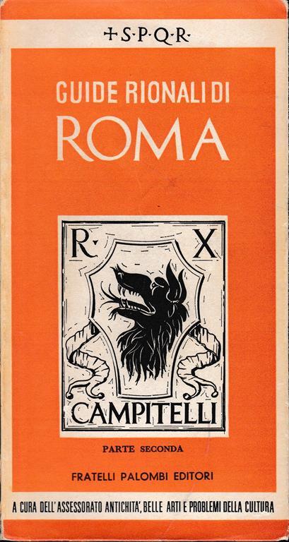 Guide rionali di Roma. Rione X - Campitelli. Parte seconda - copertina