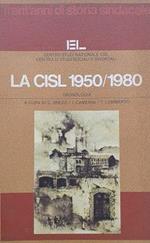 La Cisl 1950/1980. Cronologia