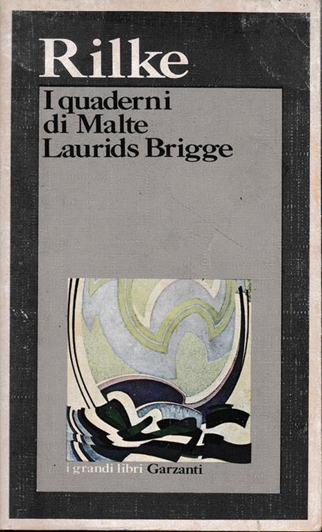 I quaderni di Malte Laurids Brigge - Rainer Maria Rilke - copertina