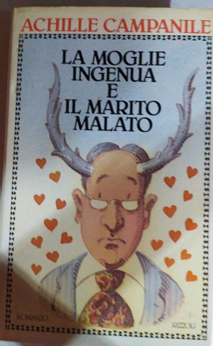 La moglie ingenua e il marito malato - Achille Campanile - copertina