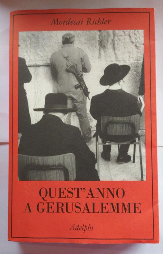 Quest'anno a Gerusalemme - Mordecai Richler - copertina