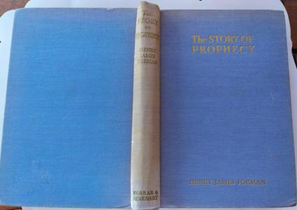 The story of prophecy - Henry James Forman - copertina